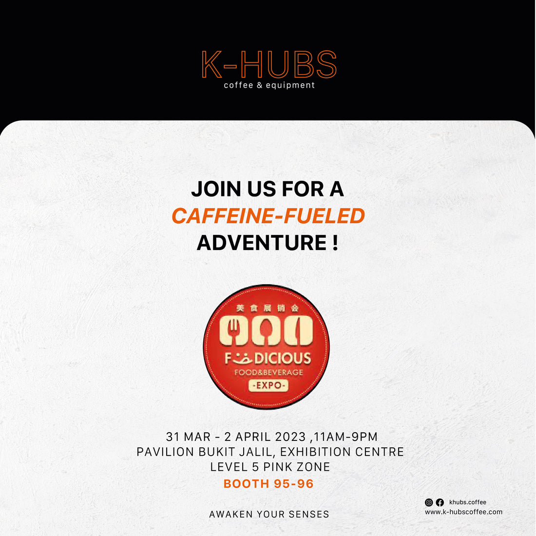 Join us at Foodicious Food & Beverage Expo and Experience the Best in Coffee with K-Hubs!