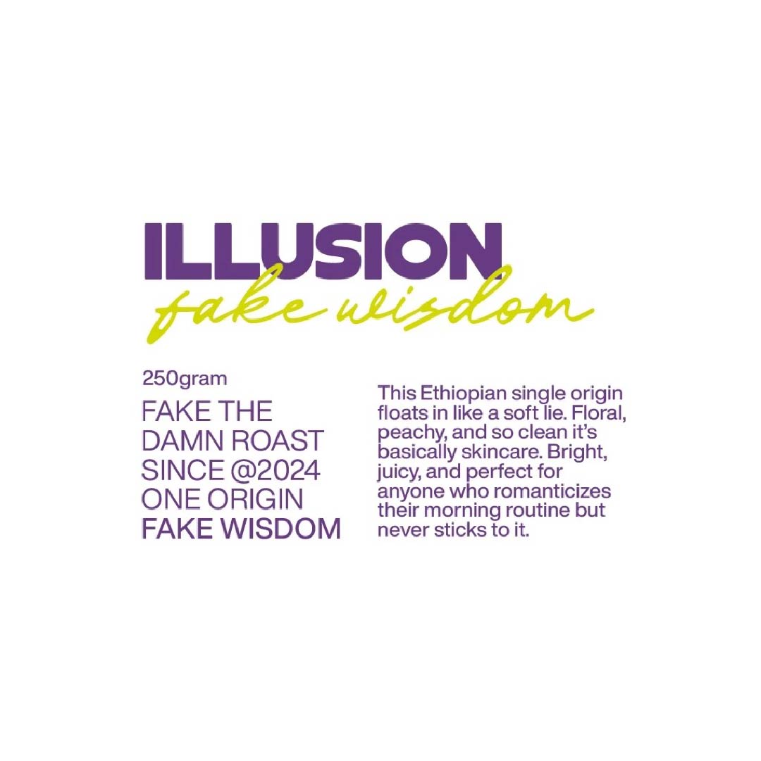 Fake Wisdom Illusion Ethiopia Single Origin Roasted Bean