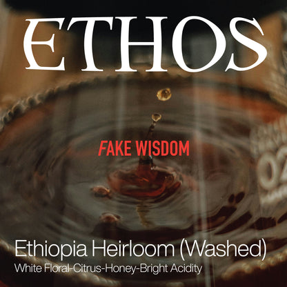 Fake Wisdom - Ethos Medium Roasted Coffee Beans